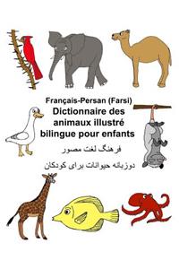 Français-Persan (Farsi) Dictionnaire des animaux illustré bilingue pour enfants