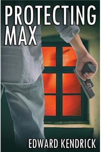 Protecting Max
