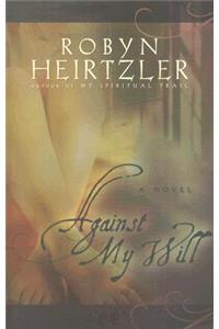 Against My Will