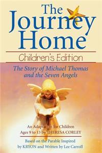 The Journey Home: Children's Edition