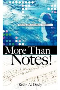 More Than Notes!