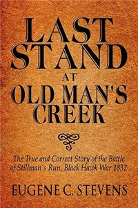 Last Stand at Old Man's Creek