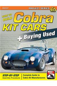 How to Build Cobra Kit Cars + Buying Used