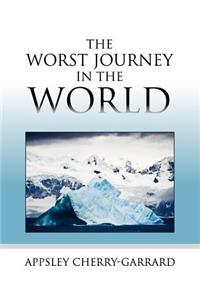 Worst Journey in the World