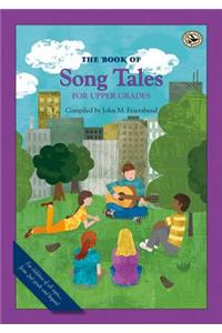 Book of Song Tales for Upper Grades