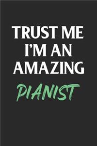 Trust Me I'm An Amazing Pianist