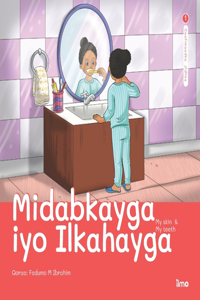 Midabkayga iyo Ilkahayga