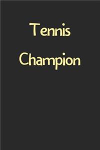 Tennis Champion