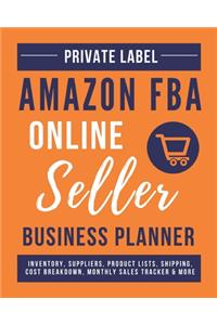 Private Label Amazon FBA Online Seller Business Planner