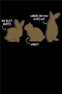 My Butt Hurts