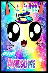 I am 5 and Awesome