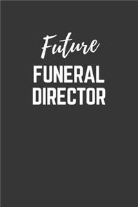 Future Funeral Director Notebook