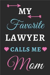 My Favorite Lawyer Calls Me Mom