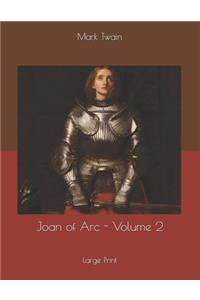 Joan of Arc - Volume 2