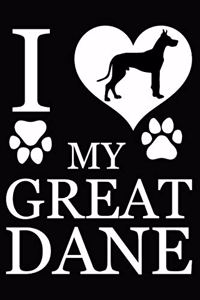 I Love My Great Dane
