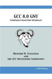 GCC 8.0 GNU Compiler Collection Internals