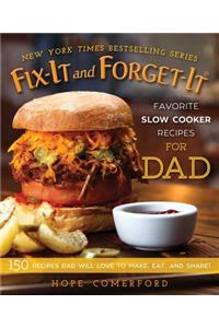 Fix-It and Forget-It Favorite Slow Cooker Recipes for Dad