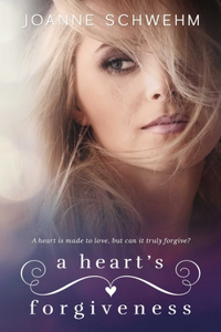 A Heart's Forgiveness