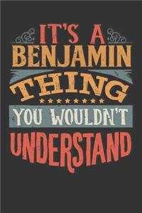 Its A Benjamin Thing You Wouldnt Understand