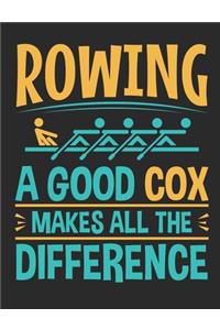 Rowing A Good Cox Makes All The Difference