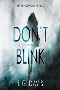 Don't Blink: A Gripping Psychological Thriller