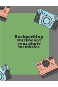 Backpacking storyboard your photo memories