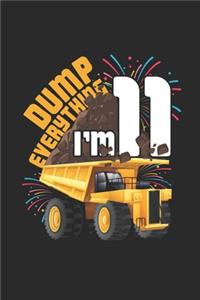 Dump Everything I'm 11