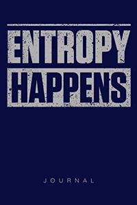 Entropy Happens Journal