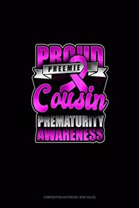 Proud Preemie Cousin Prematurity Awareness
