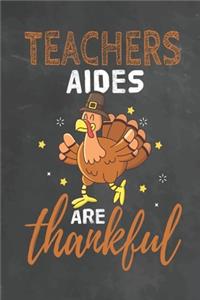 Teachers Aides Are Thankful