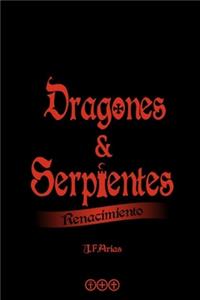 Dragones y Serpientes