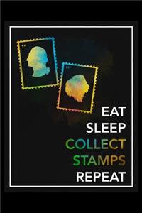 Eat Sleep Collect Stamps Repeat