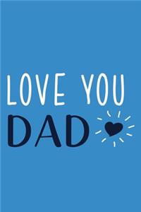 Love You Dad