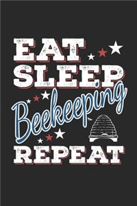 Eat Sleep Beekeeping Repeat