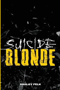Suicide Blonde