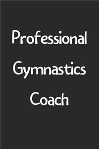 Professional Gymnastics Coach
