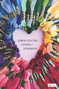 Sewing/Quilting Journal & Scrapbook