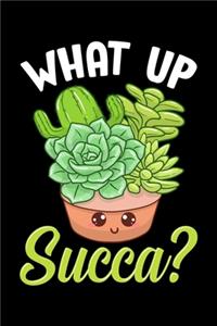 What Up Succa?