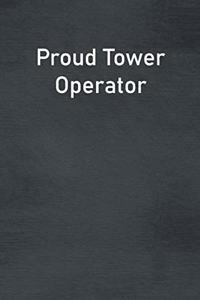 Proud Tower Operator