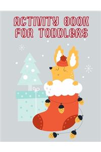 Activity Book for Toddlers: An Adorable Coloring Book with funny Animals, Playful Kids for Stress Relaxation