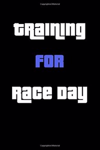 Training for Race Day