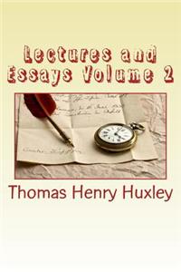 Lectures and Essays Volume 2