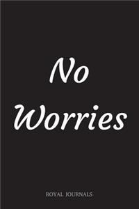 No Worries