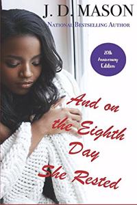 And on the Eighth Day She Rested