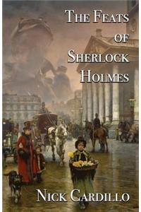 The Feats of Sherlock Holmes