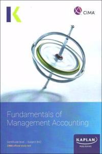 BA2 FUNDAMENTALS OF MANAGEMENT ACCOUNTING - STUDY TEXT