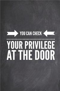 You Can Check Your Privilege at the Door - Funny Journal