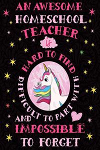An Awesome Homeschool Teacher Is Hard to Find Difficult to Part with and Impossible to Forget