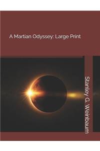 A Martian Odyssey: Large Print