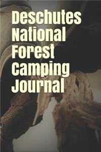 Deschutes National Forest Camping Journal